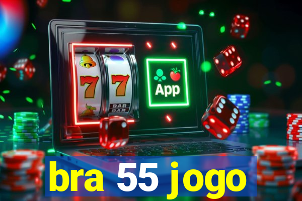 bra 55 jogo